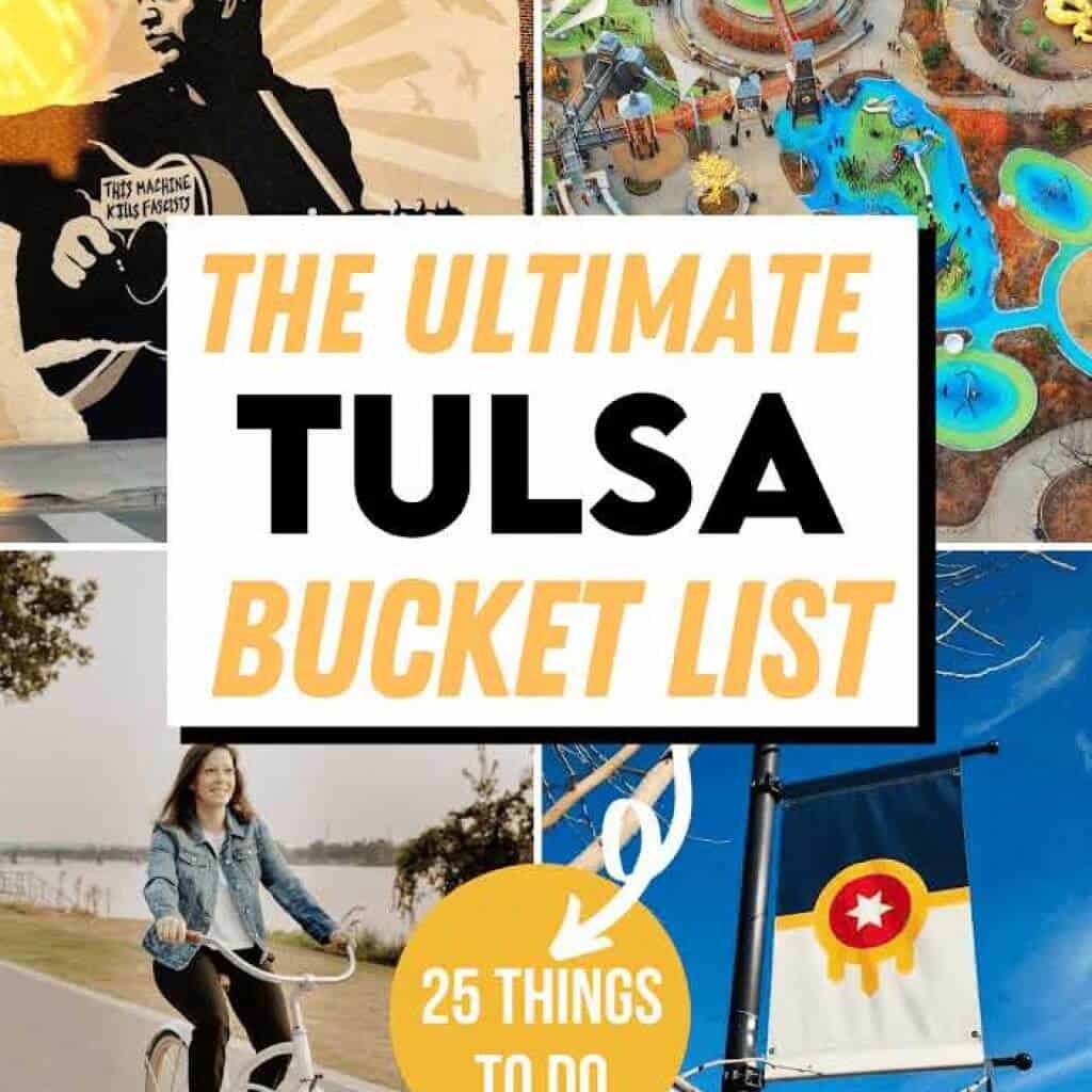 The Ultimate Tulsa Bucket List