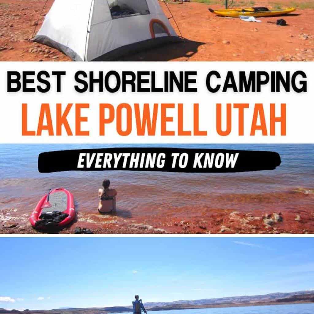 top photo: tent camping on the shore of Lake Powell with SUP in the background, middle photo: girl sitting on the beach of Lake Powell next to SUP, bottom photo: man, SUP at Lake Powell