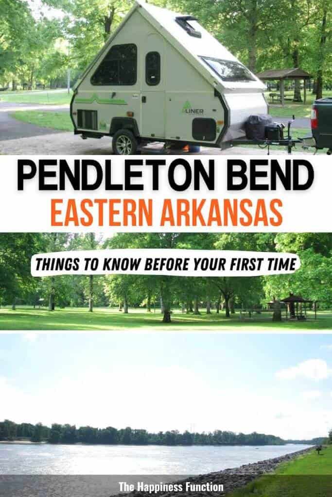 Aliner camper camping in eastern Arkansas, middle photo: Pendleton Bend Campground in Arkansas, bottom photo: Arkansas River overlook at Pendleton Bend