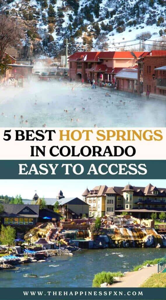 top photo: Glenwood Springs; bottom photo: Pagosa Springs, Colorado