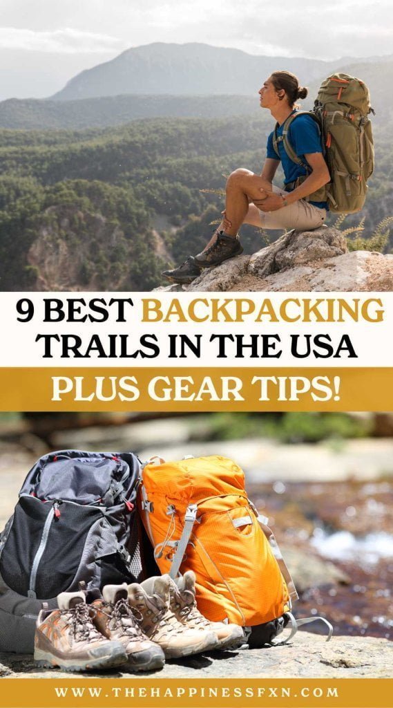 9 Best Backpacking Trips in the US Plus Tips on Gear The Happiness
